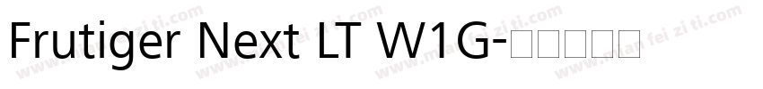 Frutiger Next LT W1G字体转换